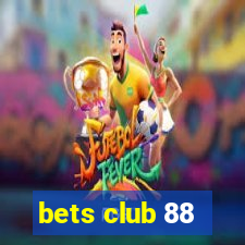 bets club 88